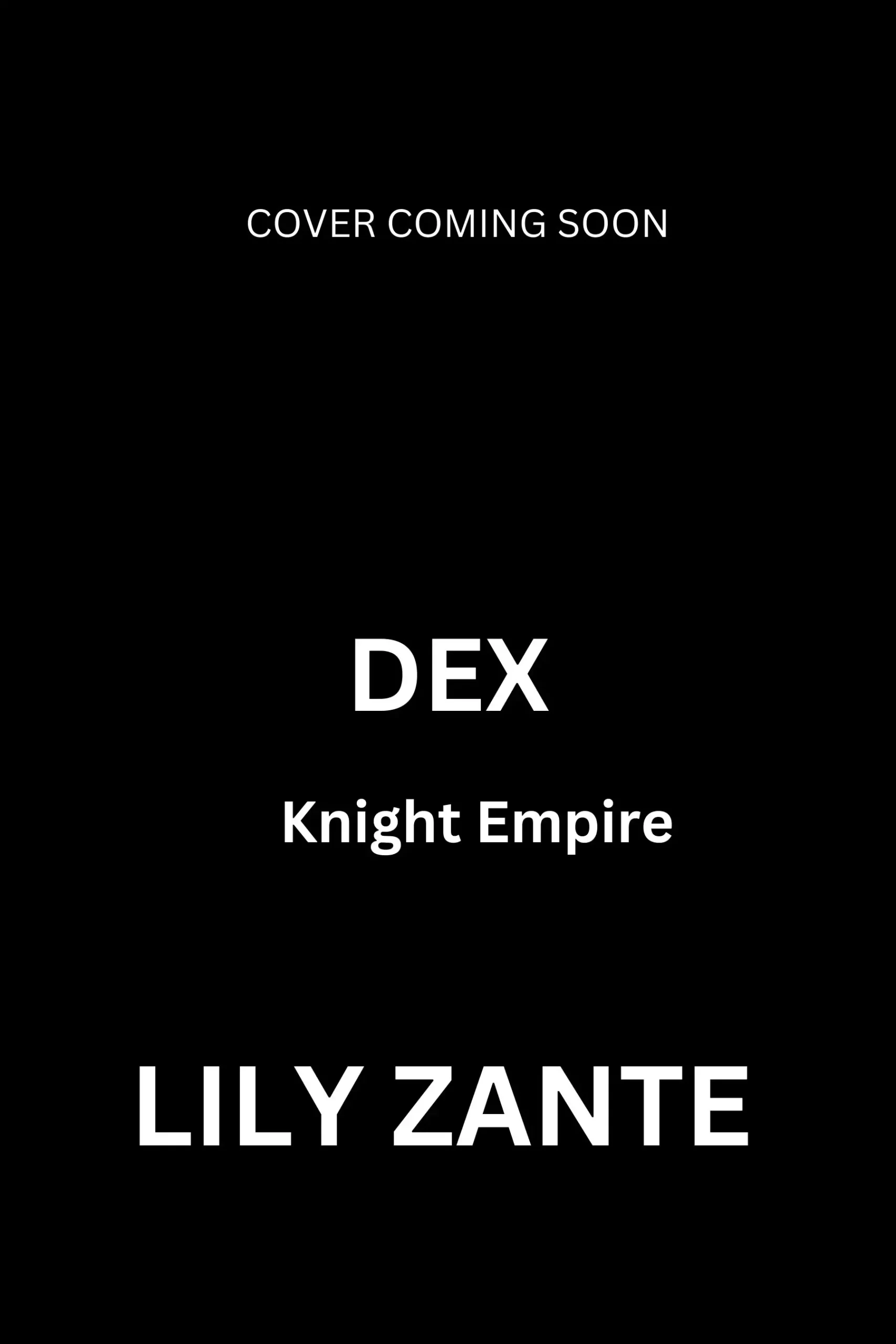 Dex, Knight Empire 2