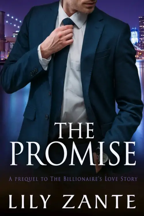 The Promise (prequel to The Billionaire's Love Story)